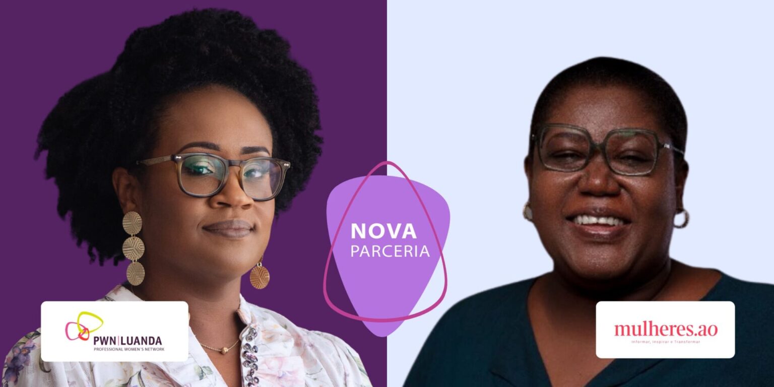Parceria estratégica entre o Portal Mulheres.ao e a PWN Luanda promete abrir novos caminhos para a capacitação, visibilidade e liderança de mulheres