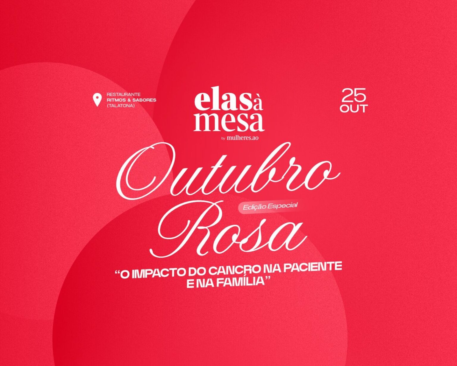 O Elas à Mesa regressa com uma edição especial criada para o Outubro Rosa, dedicada ao impacto do cancro no paciente e na família. Um encontro entre mulheres, para partilhar, aprender e transformar, no Restaurante Ritmos & Sabores, a 25 de Outubro.